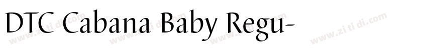 DTC Cabana Baby Regu字体转换